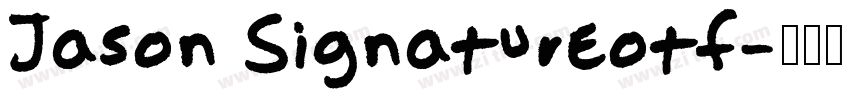 Jason Signatureotf字体转换